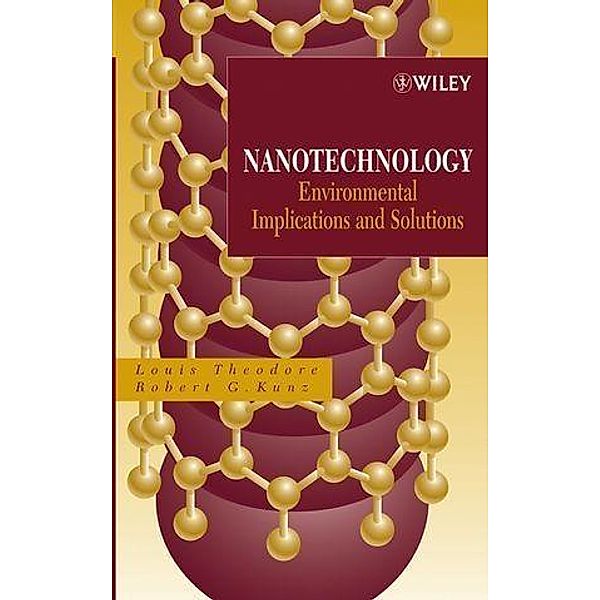 Nanotechnology, Louis Theodore, Robert G. Kunz