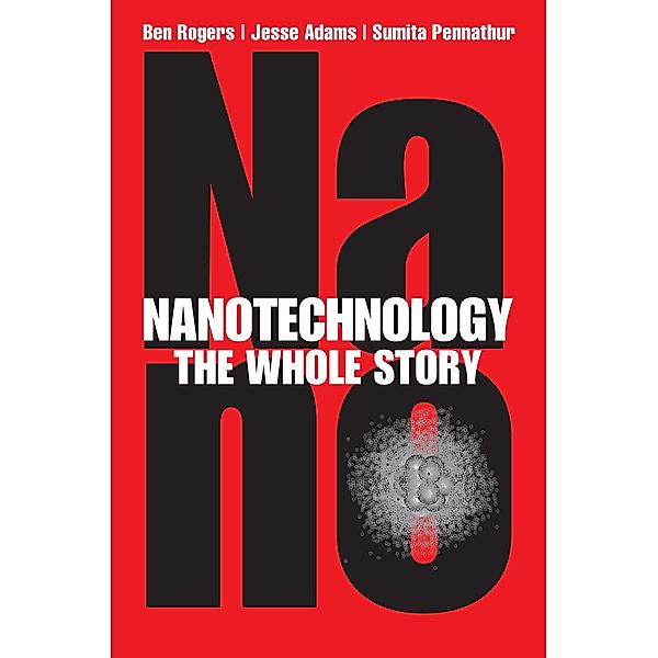 Nanotechnology, Ben Rogers, Jesse Adams, Sumita Pennathur