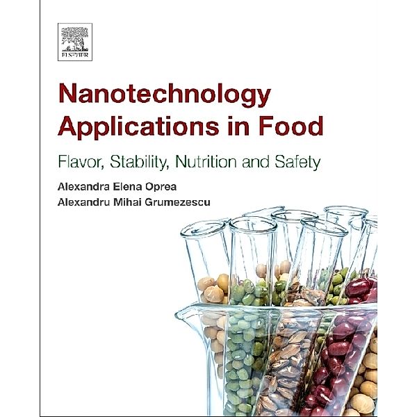 Nanotechnology Applications in Food, Alexandru Grumezescu