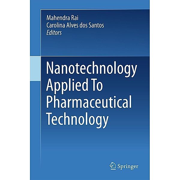 Nanotechnology Applied To Pharmaceutical Technology