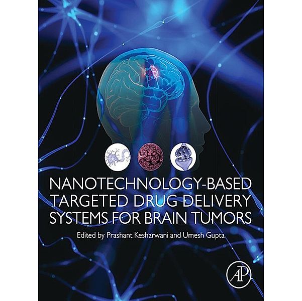 Nanotechnology-Based Targeted Drug Delivery Systems for Brain Tumors