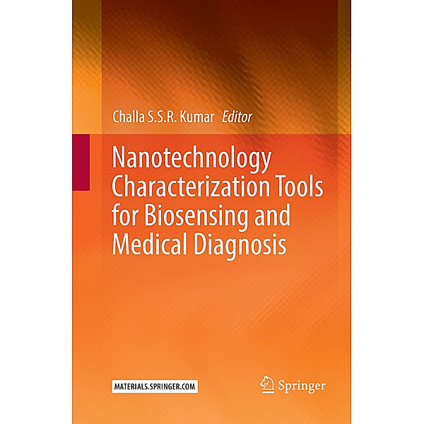 Nanotechnology Characterization Tools for Biosensing and Medical Diagnosis