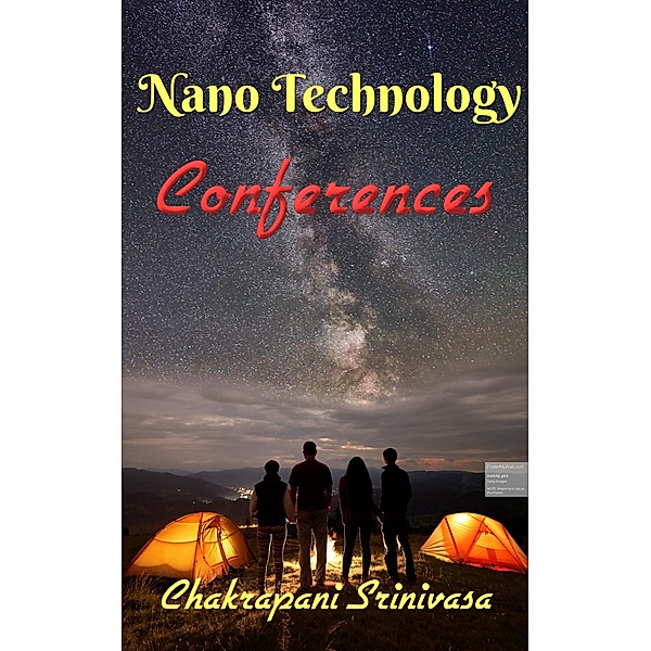 Nanotechnology Conferences, Chakrapani Srinivasa