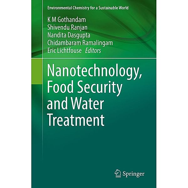 Nanotechnology, Food Security and Water Treatment / Environmental Chemistry for a Sustainable World Bd.11