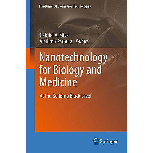 Nanotechnology for Biology and Medicine