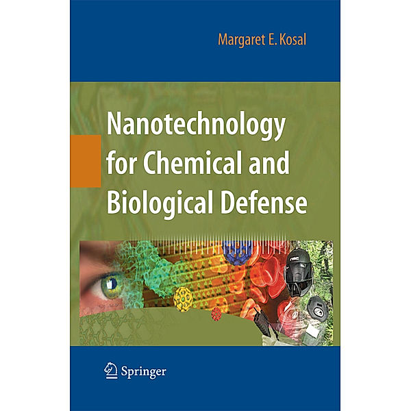 Nanotechnology for Chemical and Biological Defense, Margaret Kosal