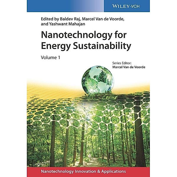 Nanotechnology for Energy Sustainability / Applications of Nanotechnology