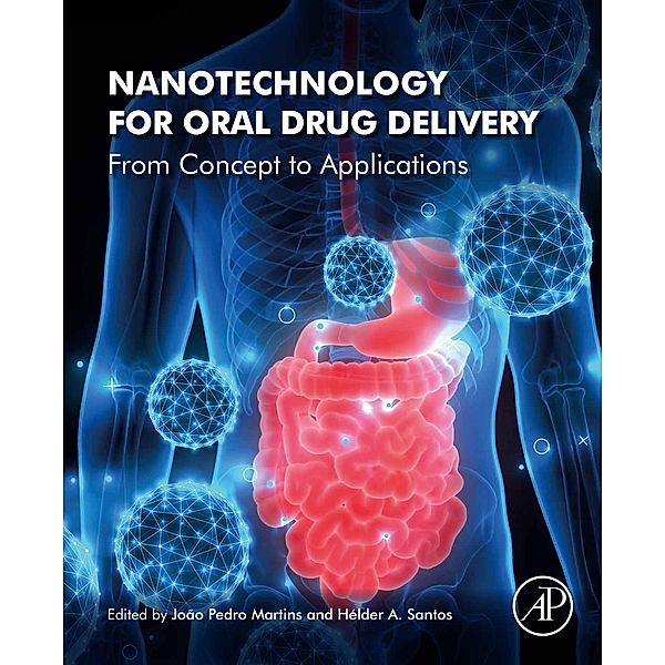 Nanotechnology for Oral Drug Delivery