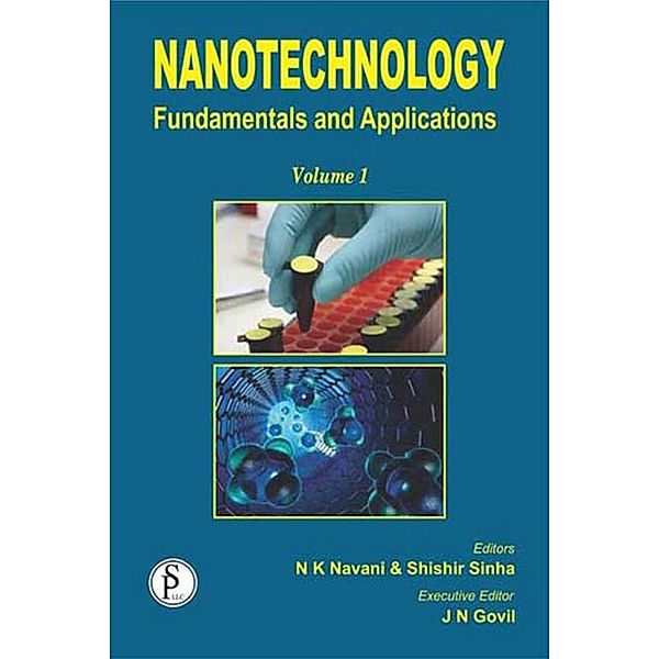 Nanotechnology (Fundamentals And Applications), Naveen Kumar Navani, Shishir Sinha