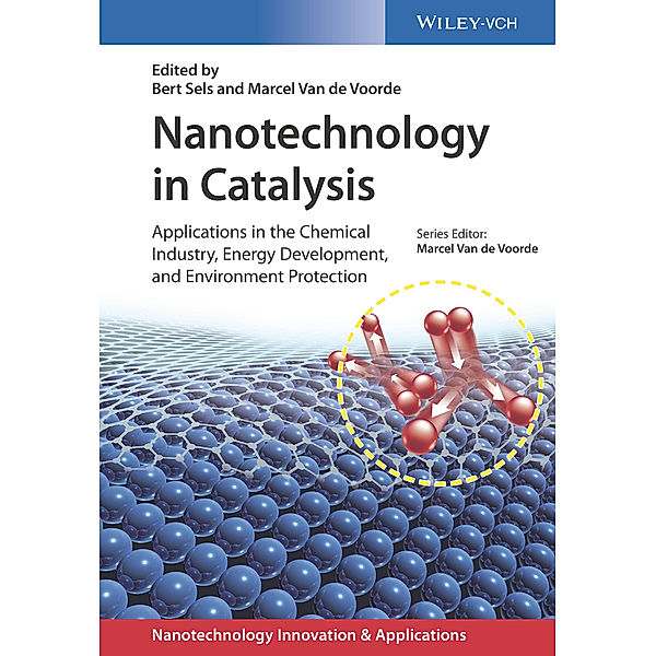 Nanotechnology in Catalysis, 3 Bde.