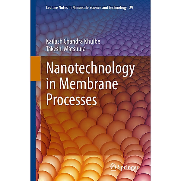 Nanotechnology in Membrane Processes, Kailash Chandra Khulbe, Takeshi Matsuura