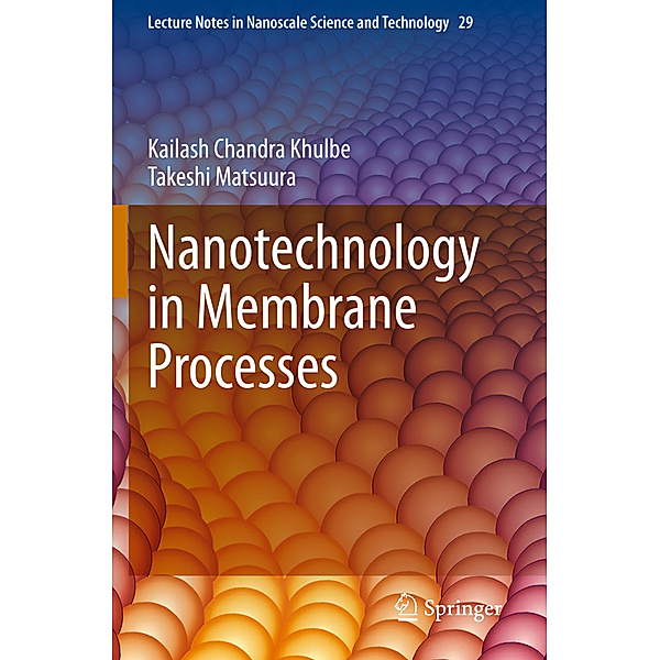 Nanotechnology in Membrane Processes, Kailash Chandra Khulbe, Takeshi Matsuura