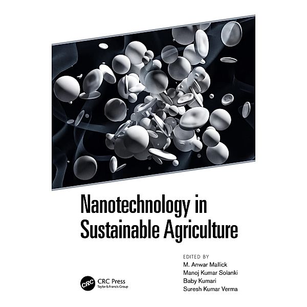 Nanotechnology in Sustainable Agriculture