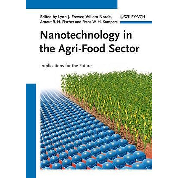 Nanotechnology in the Agri-Food Sector
