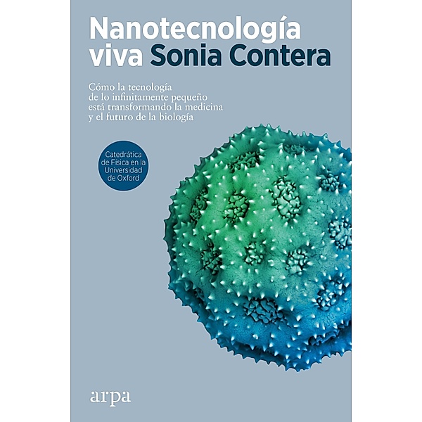 Nanotecnología viva, Sonia Contera