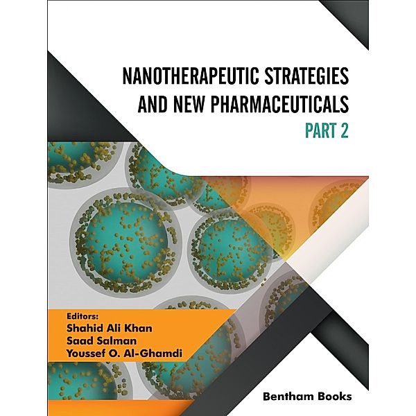 Nanotherapeutic Strategies and New Pharmaceuticals: Part II