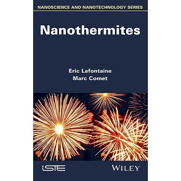 Nanothermites, Eric Lafontaine, Marc Comet