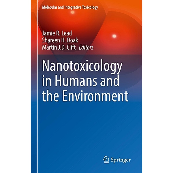 Nanotoxicology in Humans and the Environment / Molecular and Integrative Toxicology