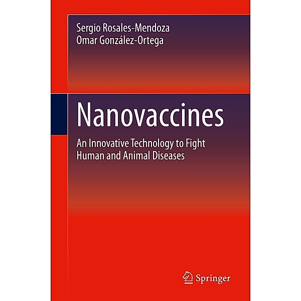 Nanovaccines, Sergio Rosales-Mendoza, Omar González-Ortega