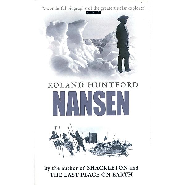 Nansen, Roland Huntford