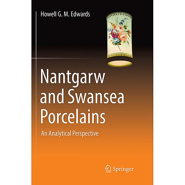 Nantgarw and Swansea Porcelains, Howell G.M. Edwards