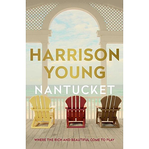 Nantucket, Harrison Young