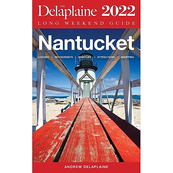 Nantucket, Andrew Delaplaine