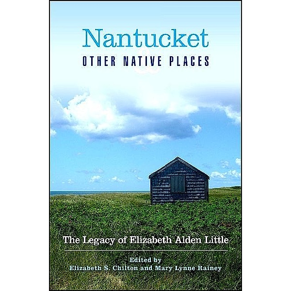Nantucket and Other Native Places