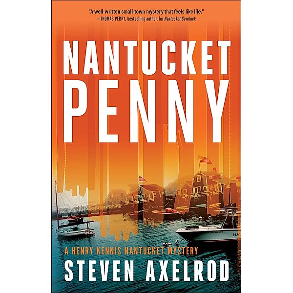 Nantucket Penny / Henry Kennis Nantucket Mysteries, Steven Axelrod