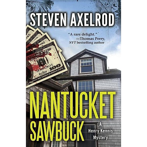 Nantucket Sawbuck / Henry Kennis Nantucket Mysteries Bd.1, Steven Axelrod