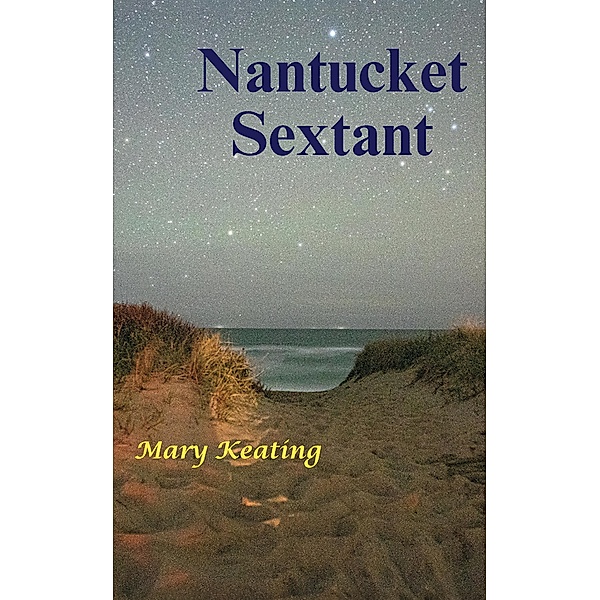 Nantucket Sextant, Mary Keating