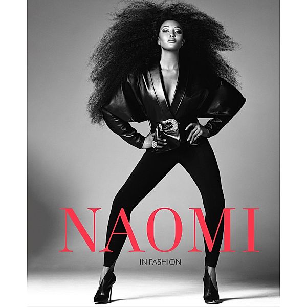 Naomi: In Fashion (the Official V&A Exhibition Book)