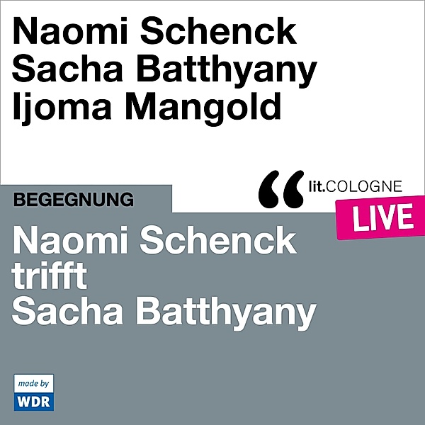 Naomi Schenck trifft Sacha Batthyany, Naomi Schenck, Sacha Batthyany