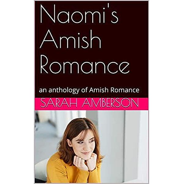 Naomi's Amish Romance, Sarah Amberson