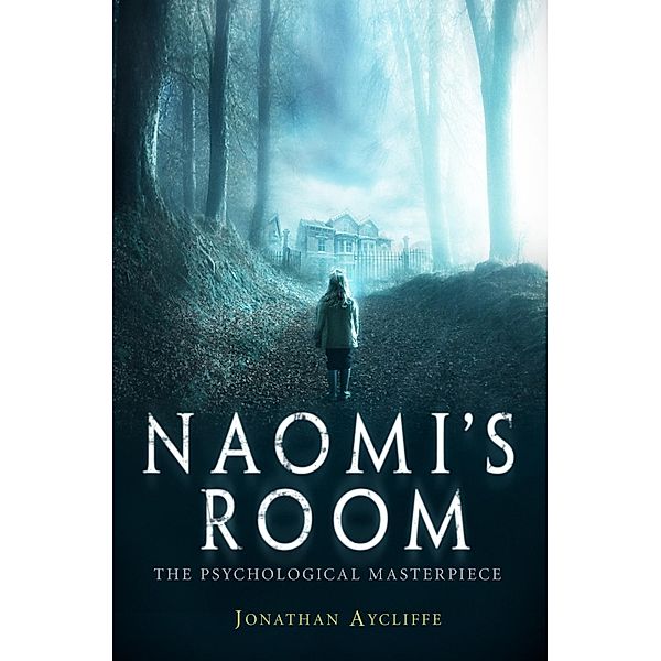 Naomi's Room, Jonathan Aycliffe