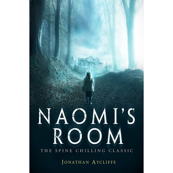 Naomi's Room, Jonathan Aycliffe