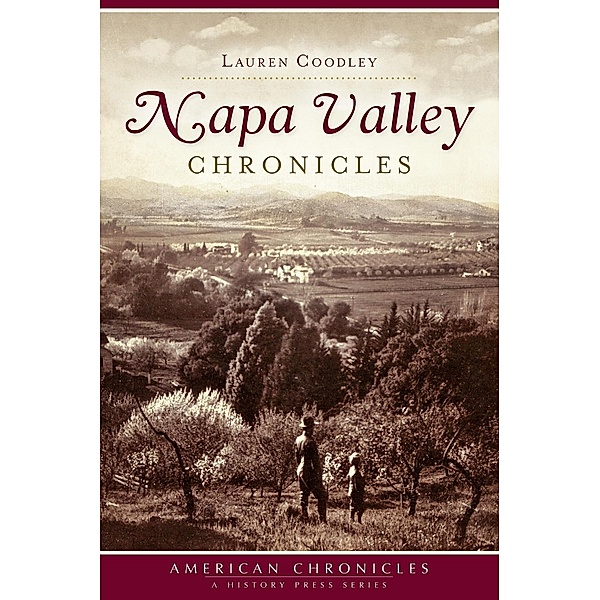 Napa Valley Chronicles, Lauren Coodley