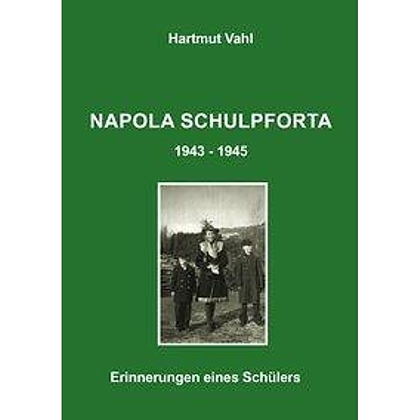 Napola Schulpforta 43 - 45, Hartmut Vahl