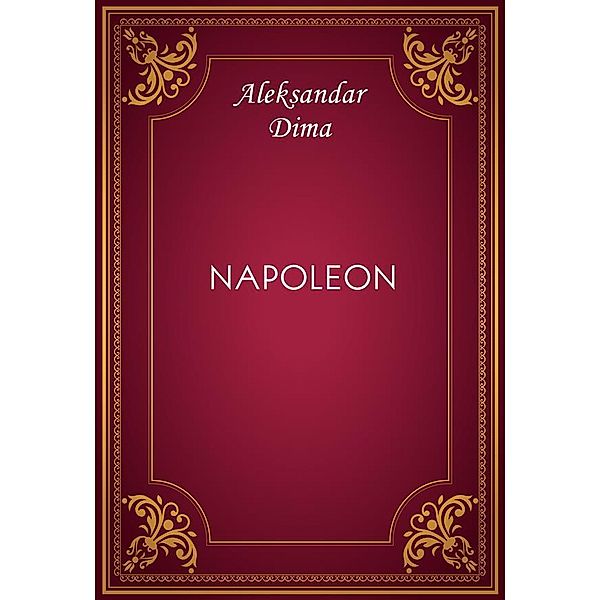 Napoleon, Aleksandar Dima