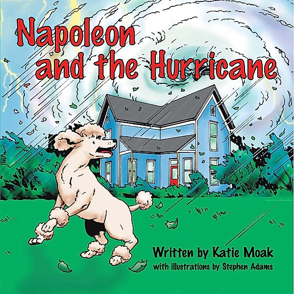 Napoleon and the Hurricane, Katie Moak