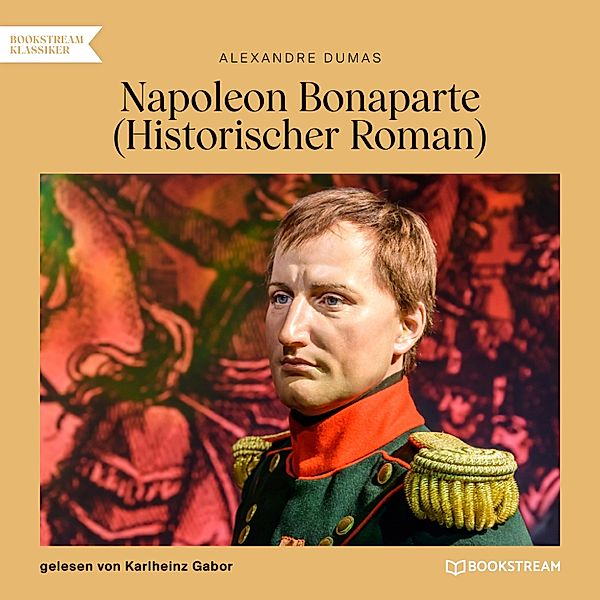 Napoleon Bonaparte, Alexandre Dumas