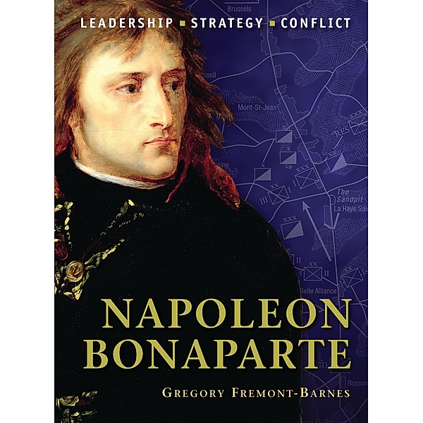 Napoleon Bonaparte, Gregory Fremont-Barnes
