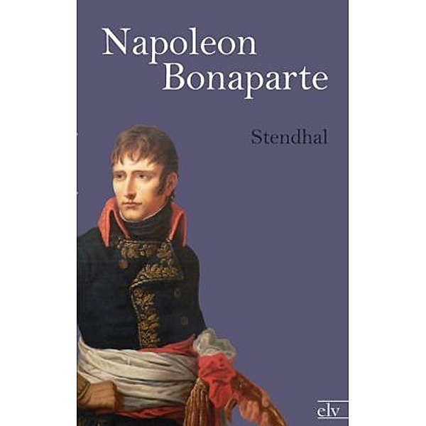 Napoleon Bonaparte, Stendhal