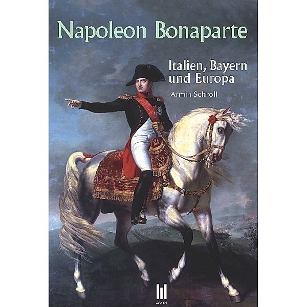 Napoleon Bonaparte, Armin Schroll