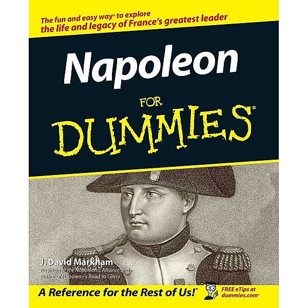 Napoleon For Dummies, J. D. Markham