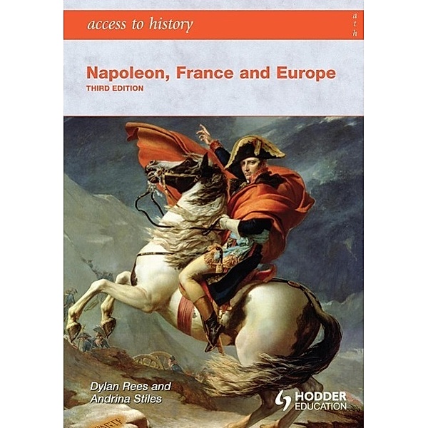 Napoleon, France and Europe, Dylan Rees, Andrina Stiles