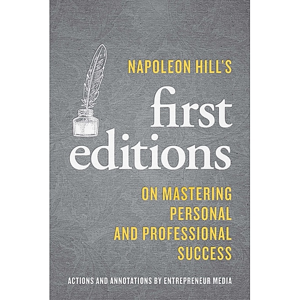 Napoleon Hill's First Editions, Napoleon Hill