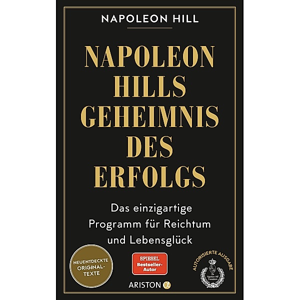Napoleon Hills Geheimnis des Erfolgs, Napoleon Hill