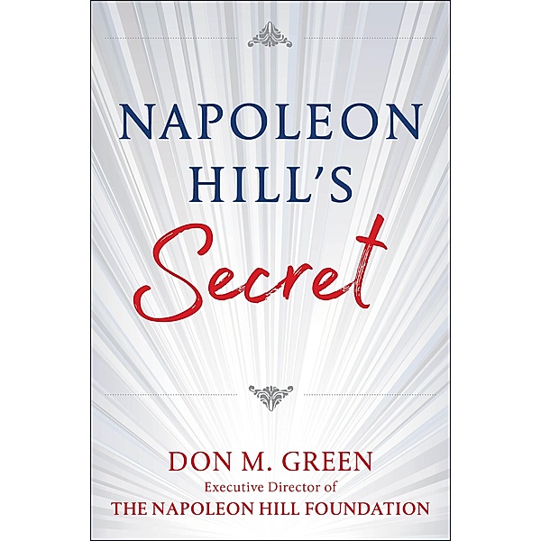 Napoleon Hill's Secret, Don Green