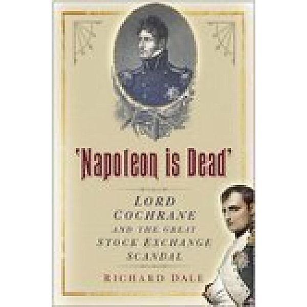 'Napoleon is Dead', Richard Dale